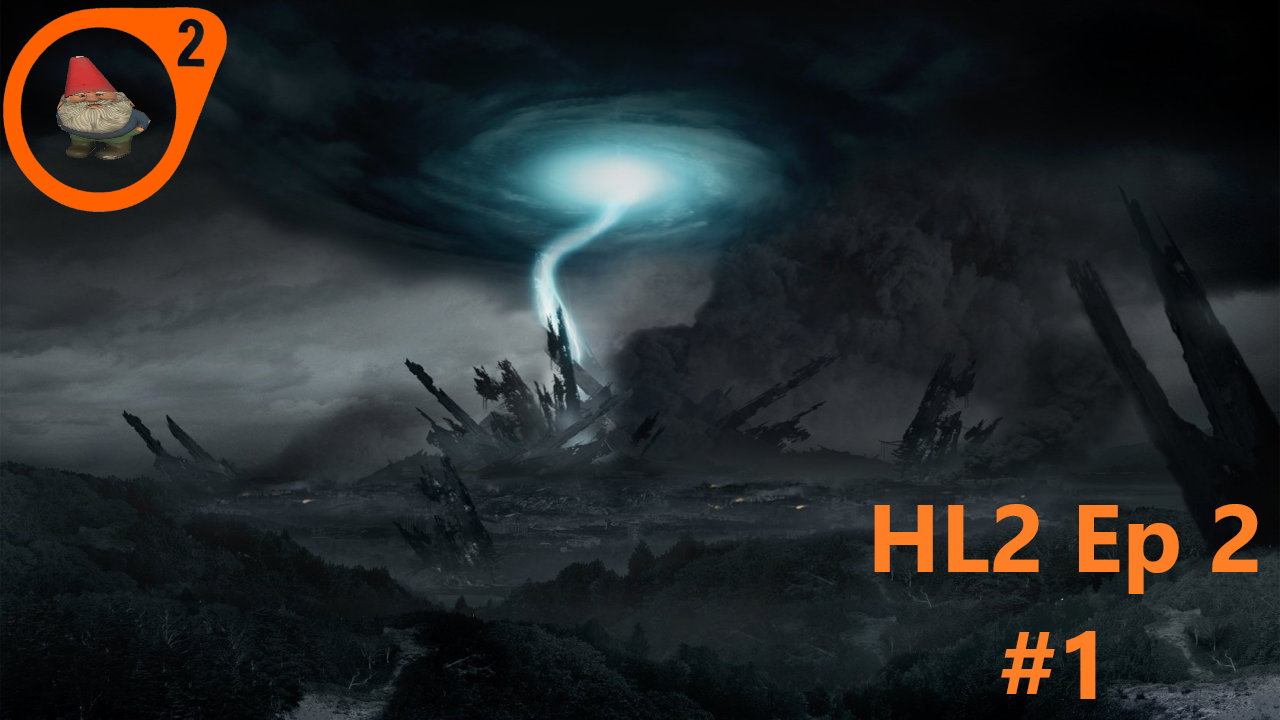 Прохождение Half Life 2 Ep 2 Часть 1# В Белую Рощу # Кольцо Ворта. Отправка гнома в космос