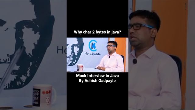 Why char is 2 byte in java? by Ashish Sir #javainterview #char #datatype