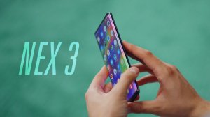 Обзор vivo NEX 3