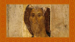 Святой иконописец Андрей Рублев