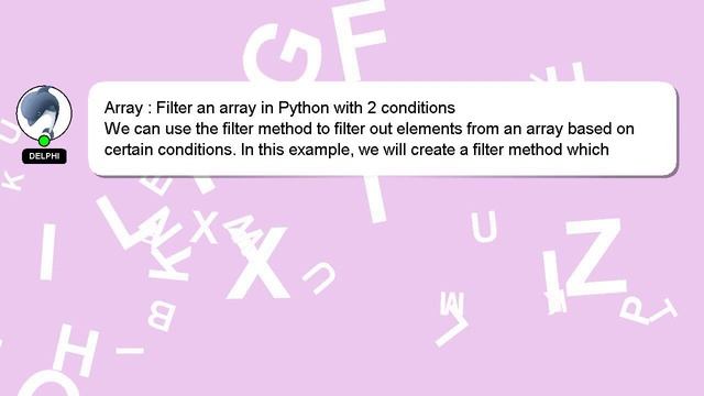 Array : Filter an array in Python with 2 conditions