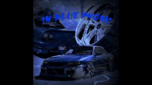 I'M BLUE PHONK