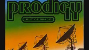 Prodigy - Out Of Space