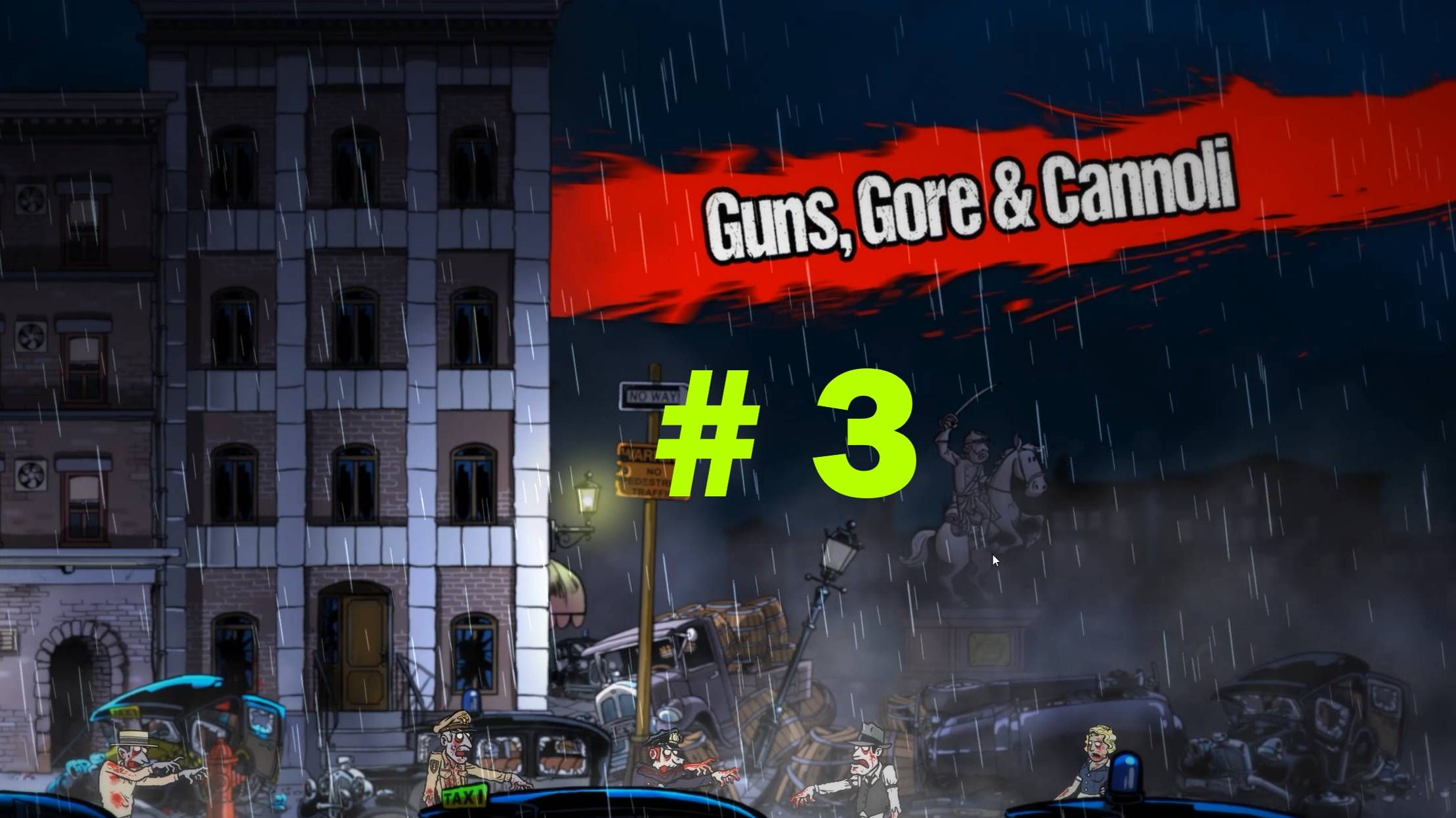 Guns, Gore & Cannoli (Часть 3)