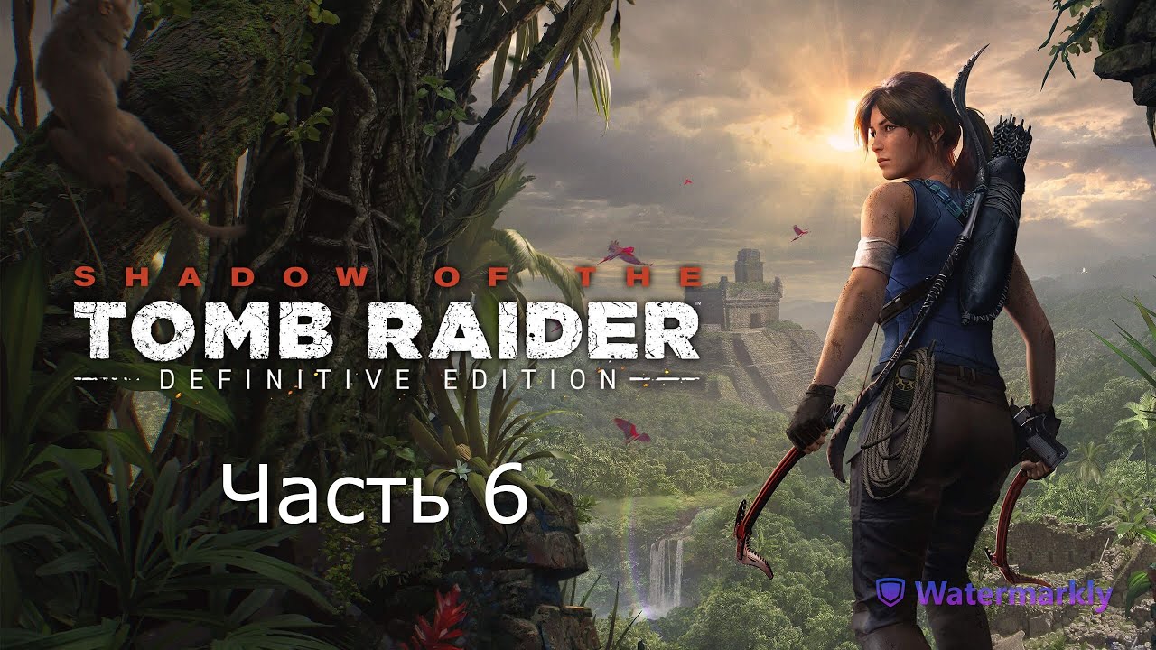 Прохождение Tomb Raider_ Definitive Edition. Часть 6