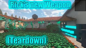 Rick's new Weapon (Teardown)