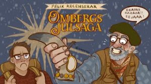 Felix Recenserar - Ombergs Julsaga #1 av 24