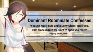 Dominant Roommate Appreciates You [F4A] [Comfort] [Overworked Listener] [Sleep Aid] [Wholesome]