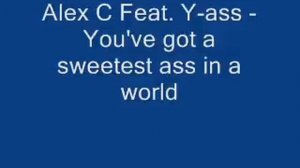 Alex C Feat Y-Ass and Släm, 3 song!