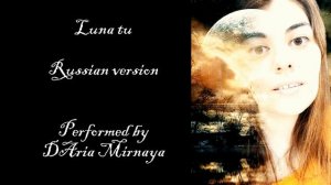 Luna tu - перевод на русский язык