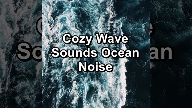 River Sounds Ocean Lullaby Instant Deep Sleep смотреть онлайн