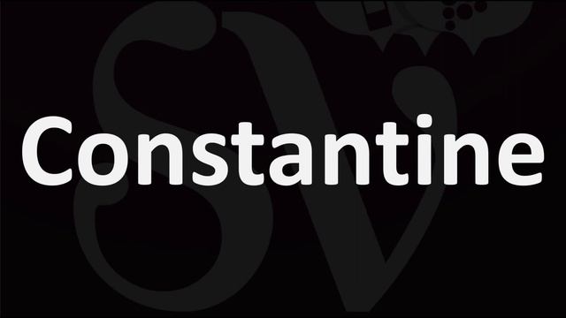How to Pronounce Constantine? (CORRECTLY) смотреть онлайн