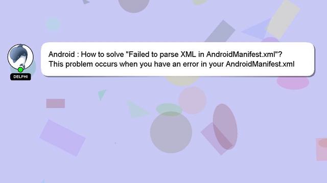 Android : How to solve "Failed to parse XML in AndroidManifest.xml"? смотреть онлайн
