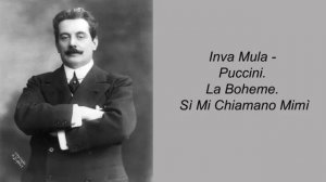 Inva Mula. Puccini. La Boheme. Sì Mi Chiamano Mimì