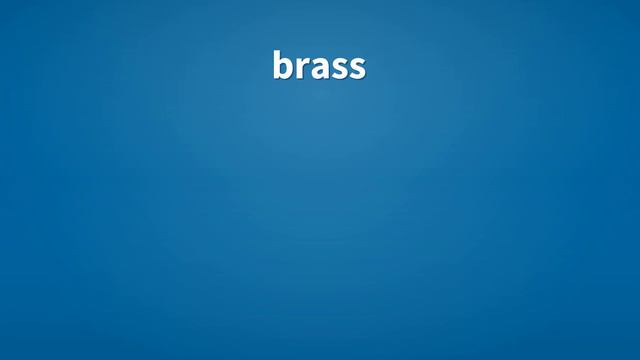 Brass | Meaning of brass смотреть онлайн
