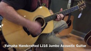 Yamaha Handcrafted LJ16 Jumbo Acoustic Guitar w/ Englemann Spruce Top