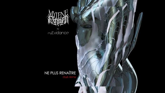 Mylène Farmer - Ne Plus Renaître (Club Remix)!