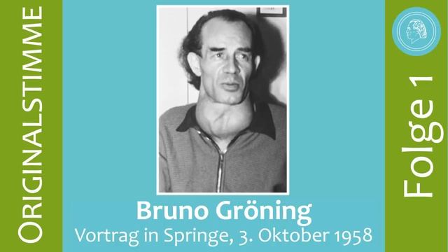 Bruno Gröning – Vortrag in Springe am 3. Oktober 1958 – Folge 1 смотреть онлайн