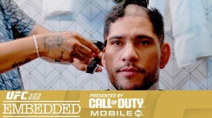 UFC 303 Embedded: Эпизод 4