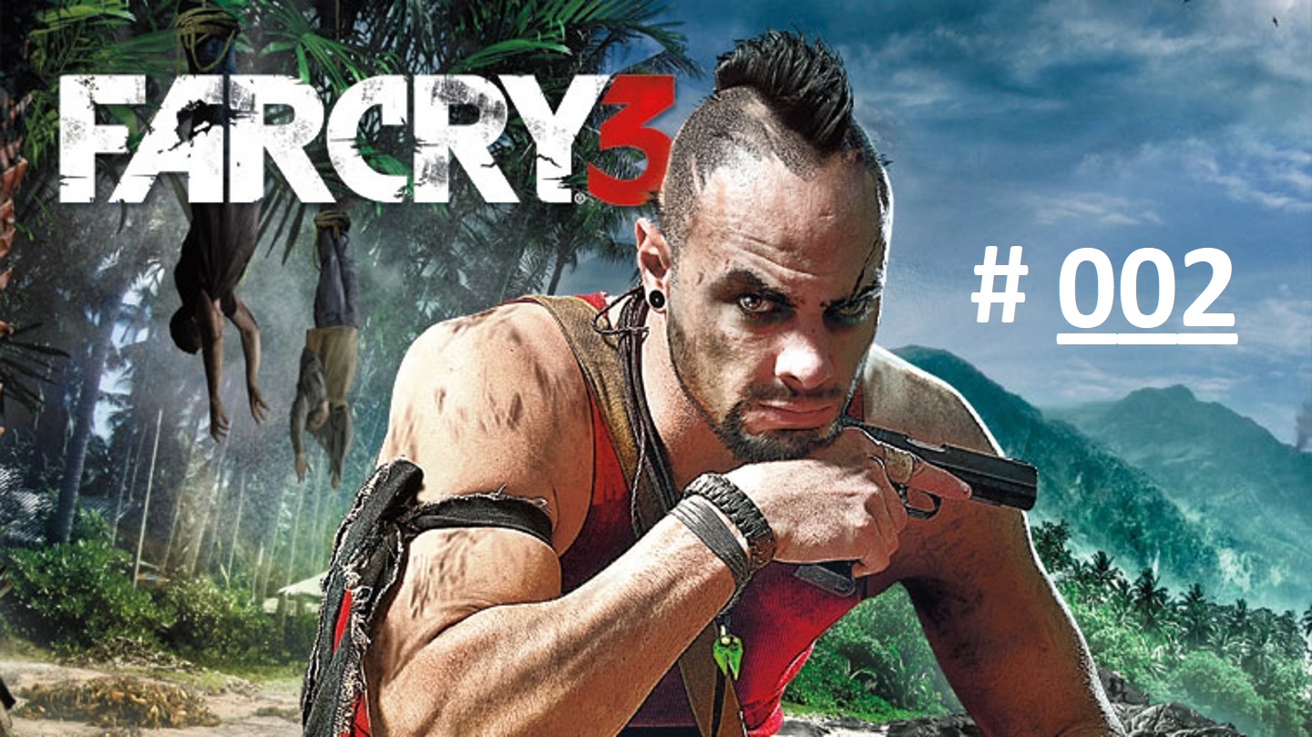 FARCRY 3 / ФарКрай 3 / Полное прохождение игры 2012 года / Серия № 2