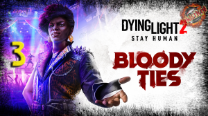 3 ► Танго в троём ? DLC Bloody Ties ? Игра ++