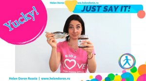 Just Say It | Выпуск 9: Yucky! | Helen Doron Russia