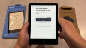 Kindle Paperwhite 11 unboxing/первое включение/регистрация-вход в аккаунт