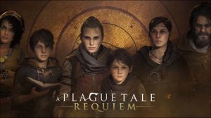 A Plague Tale: Requiem - Original Soundtrack