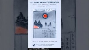 History Book Review: East-Asian Archaeoastronomy: Historical Records of Astronomical Observations..