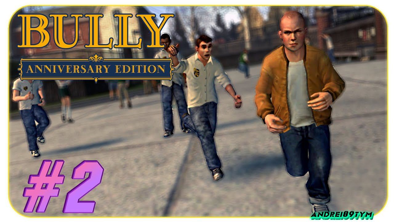 Bully: Scholarship Edition Прохождение #2 (25.03.2023)