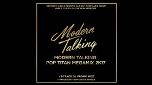 Modern Talking Pop Titan Megamix 2k17