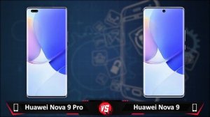 Huawei Nova 9 Pro vs Huawei Nova 9 ? Snapdragon 778G
