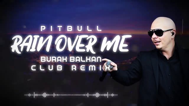 Pitbull Rain over me remix. смотреть онлайн