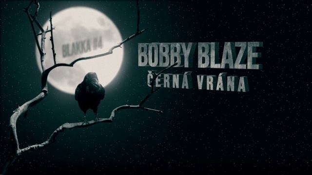 Bobby Blaze - (Černá Vrána ) смотреть онлайн