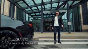 GRANTO (ГРАНТО) - EVERYBODY DANCE NEW HIT 2022