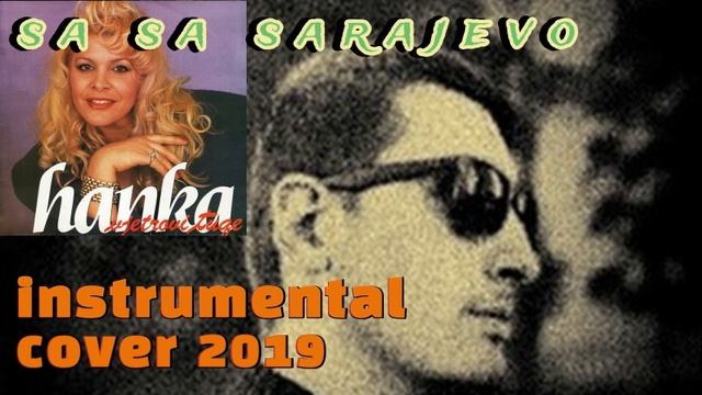 Dejan Nikolovski -  Hanka Paldum - Sa Sa Sarajevo Instrumental Cover (2019)