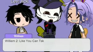 • I Can Laugh Like A Psycho • /Meme Plot Twist/ Chars:Levi Ackerman,William Afton,Roboted William 2