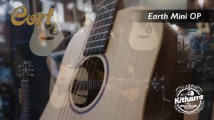 Cort Earth Mini OP (Sound Demo) | Kitharra