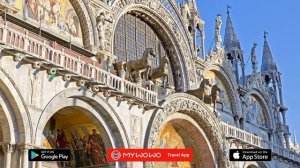 Сан–Марко – Базилика – Квадрига – Венеция – Аудиогид – MyWoWo Travel App