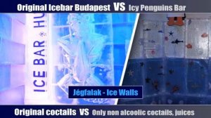 Orginal Icebar Budapest vs Icy Penguins Bar