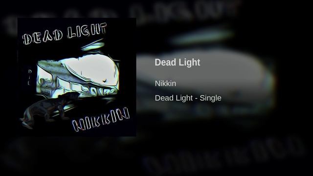 Nikkin - Dead Light (2023)