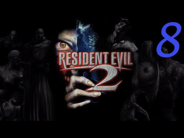 Resident Evil 2 - #8 - Прохождение за Леона