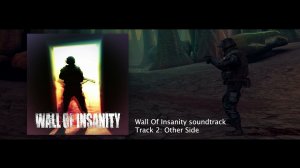 Wall Of Insanity Soundtrack: Other Side