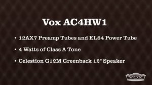 VOX AC4C1BL and VOX AC4HW1 Product Overview