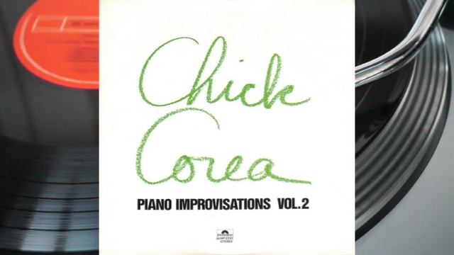 Великий мастер, красивая импровизация..!Chick Corea – Piano Improvisations Vol. 1 Vol. 2