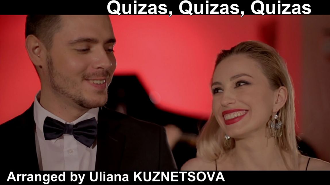 "Quizas, Quizas, Quizas" arranged by Uliana Kuznetsova