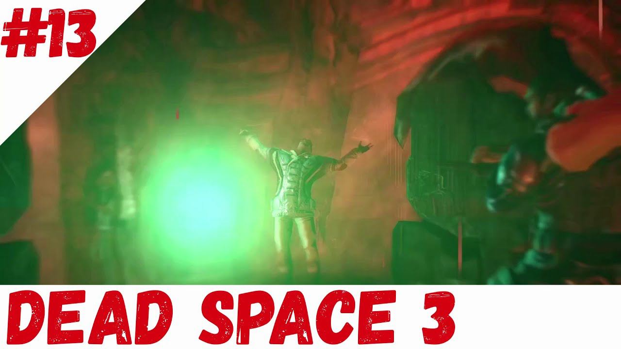 Вот такая игла! (Dead Space 3) ► #17