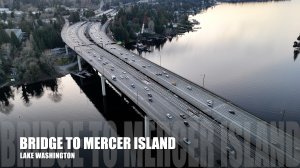 Crossing Waters: The Bridge to Mercer Island Explored