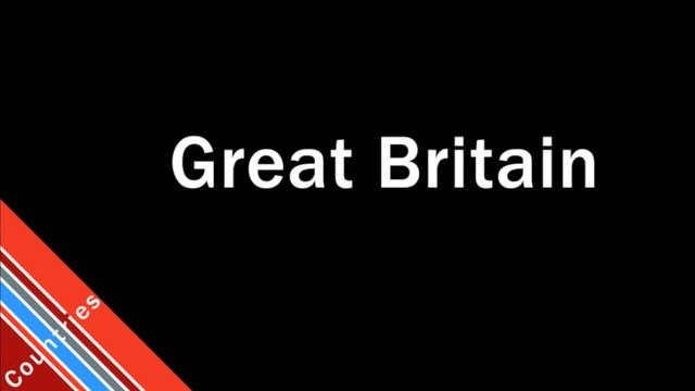 How to Pronounce Great Britain