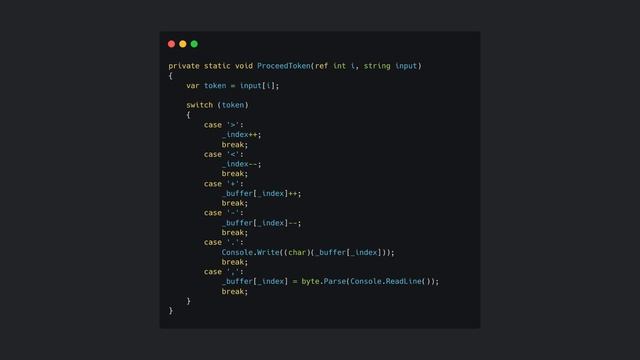 So, that's how you make a Brainfck interpreter